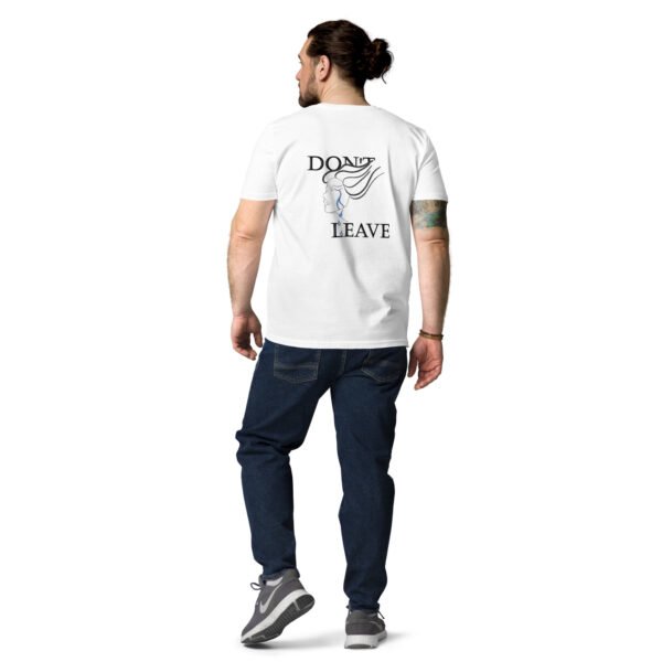 T-shirt unisexe Don't Leave – Image 7