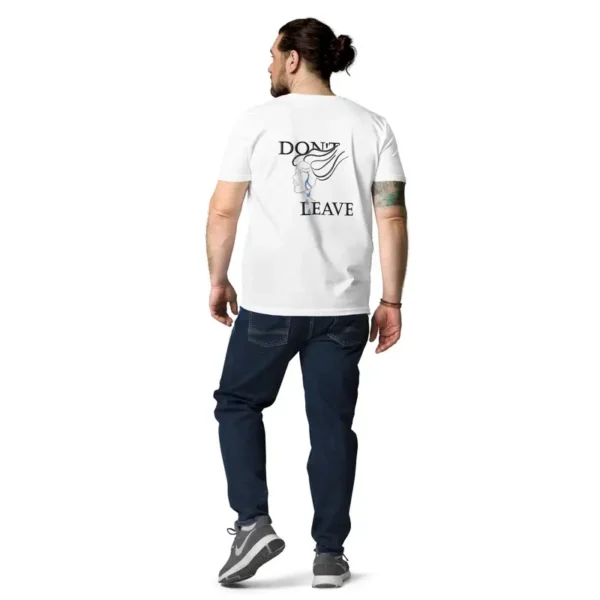 T-shirt unisexe Don’t Leave_MAJ